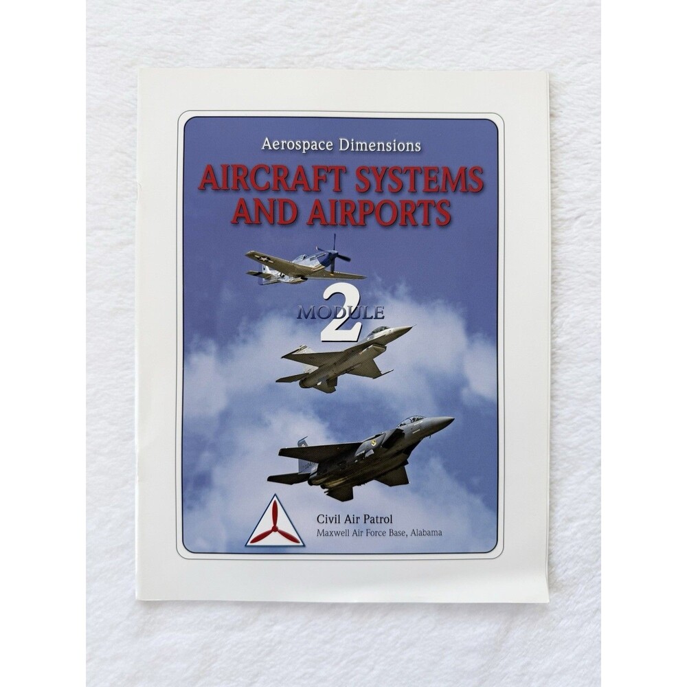 Civil Air Patrol Aerospace Dimensions Introduction to Flight Module 2 Book